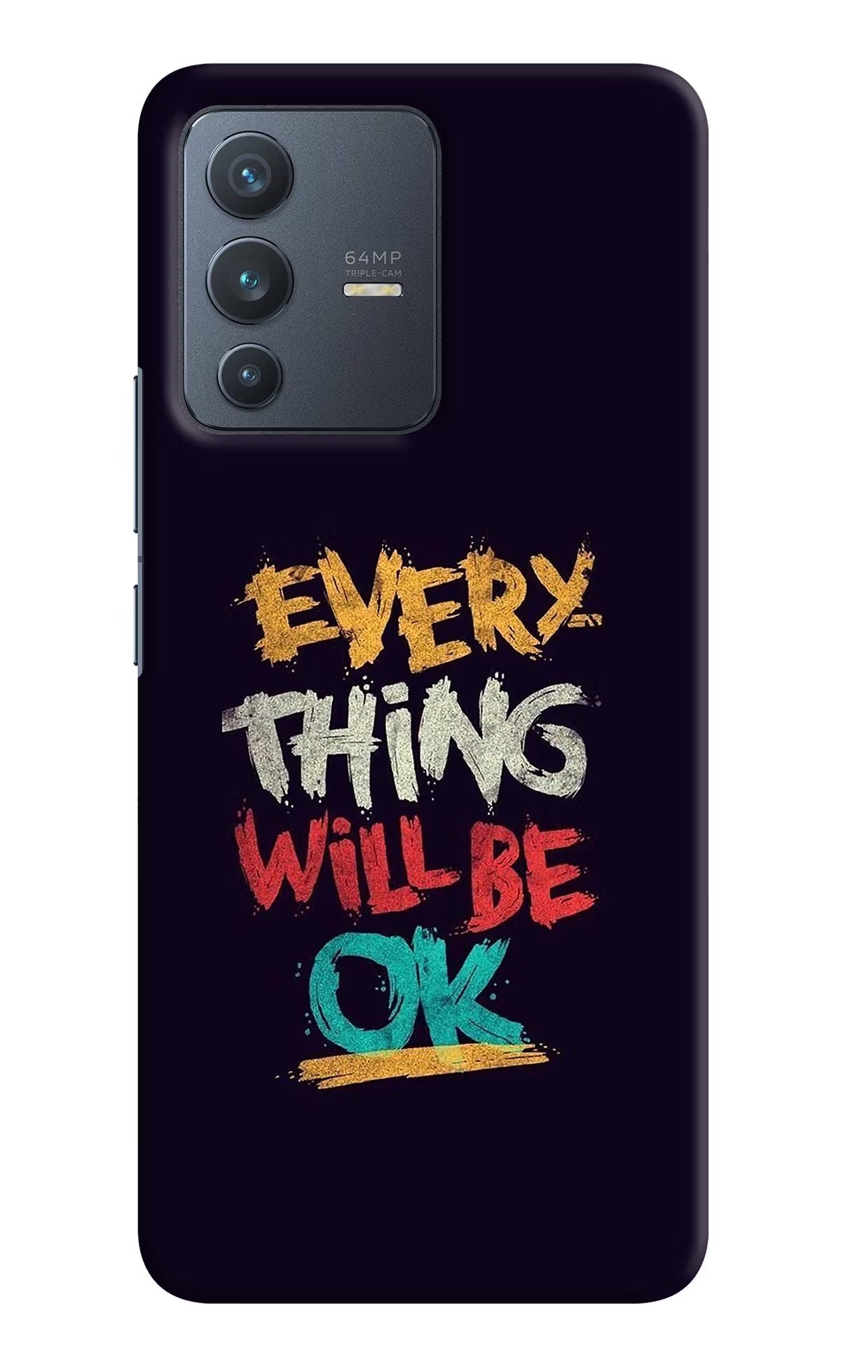 Everything Will Be Ok Vivo V23 5G Hard Case Back Cover by Casekaro