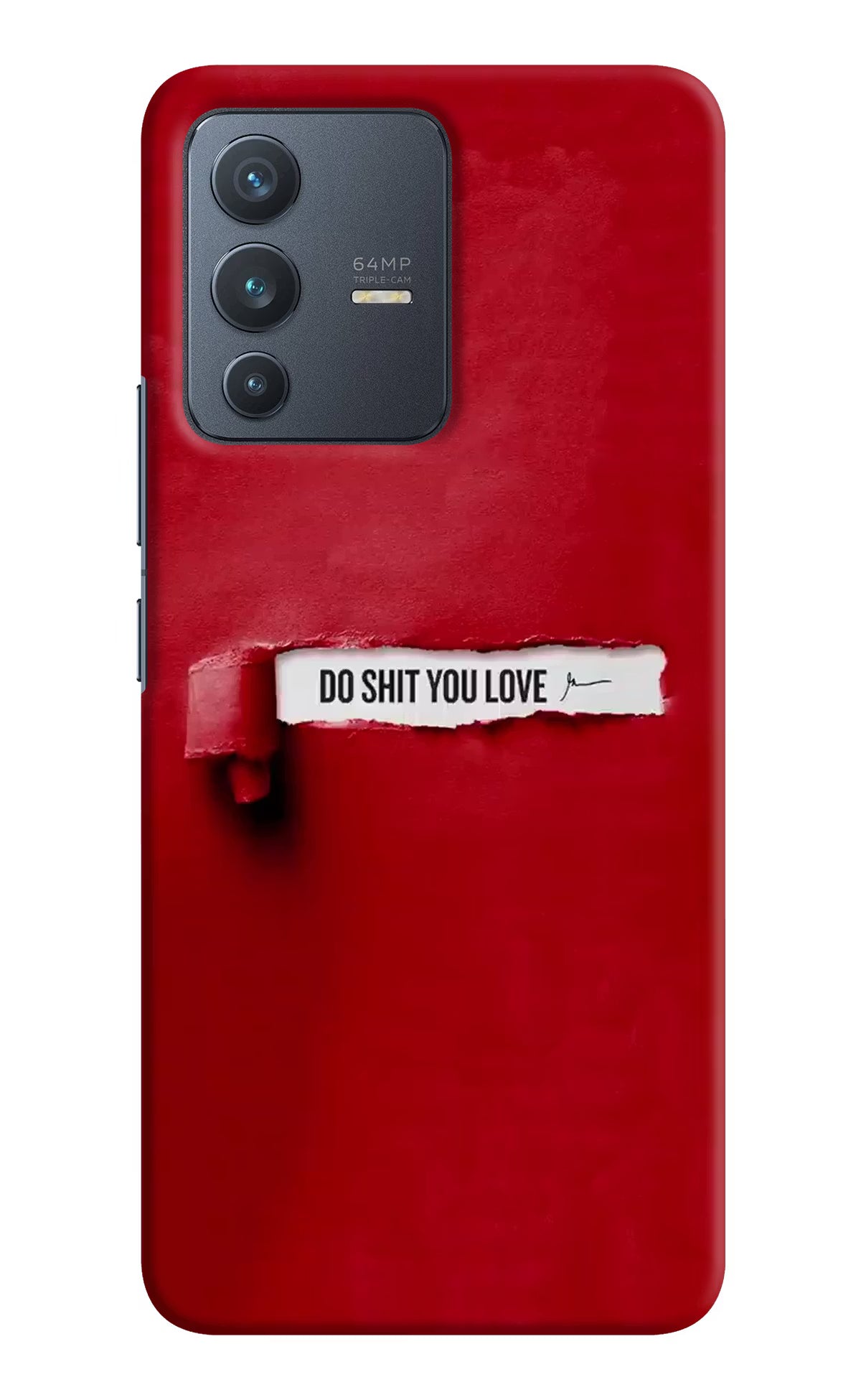 Do Shit You Love Vivo V23 5G Hard Case Back Cover by Casekaro