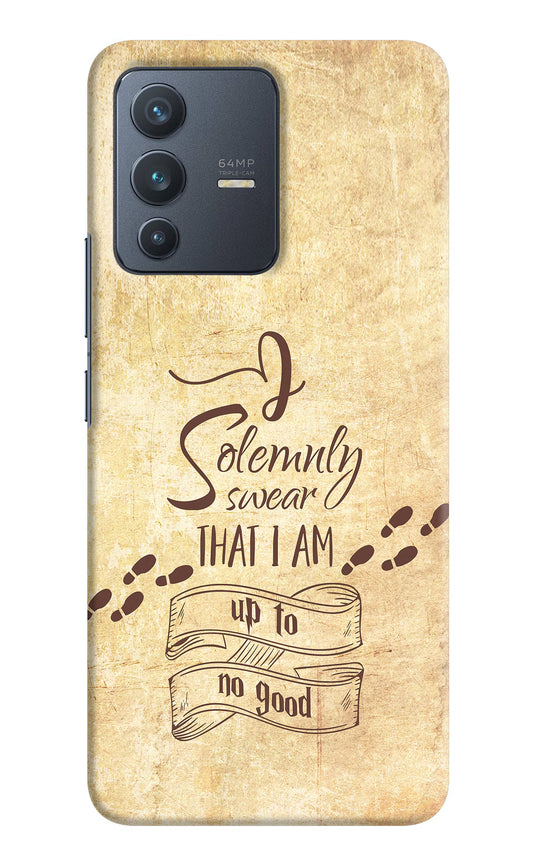 I Solemnly swear that i up to no good Vivo V23 5G Hard Case Back Cover by Casekaro