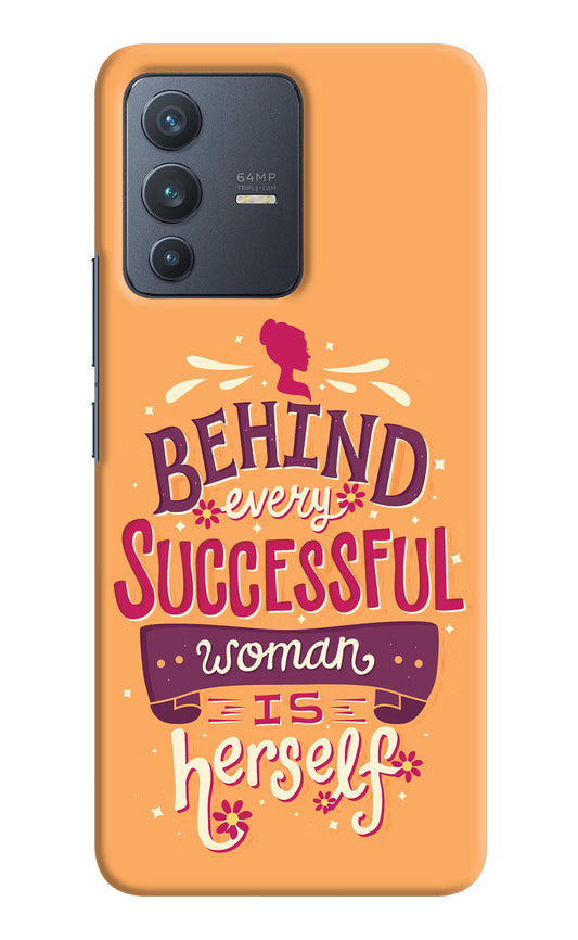 Behind Every Successful Woman There Is Herself Vivo V23 5G Hard Case Back Cover by Casekaro