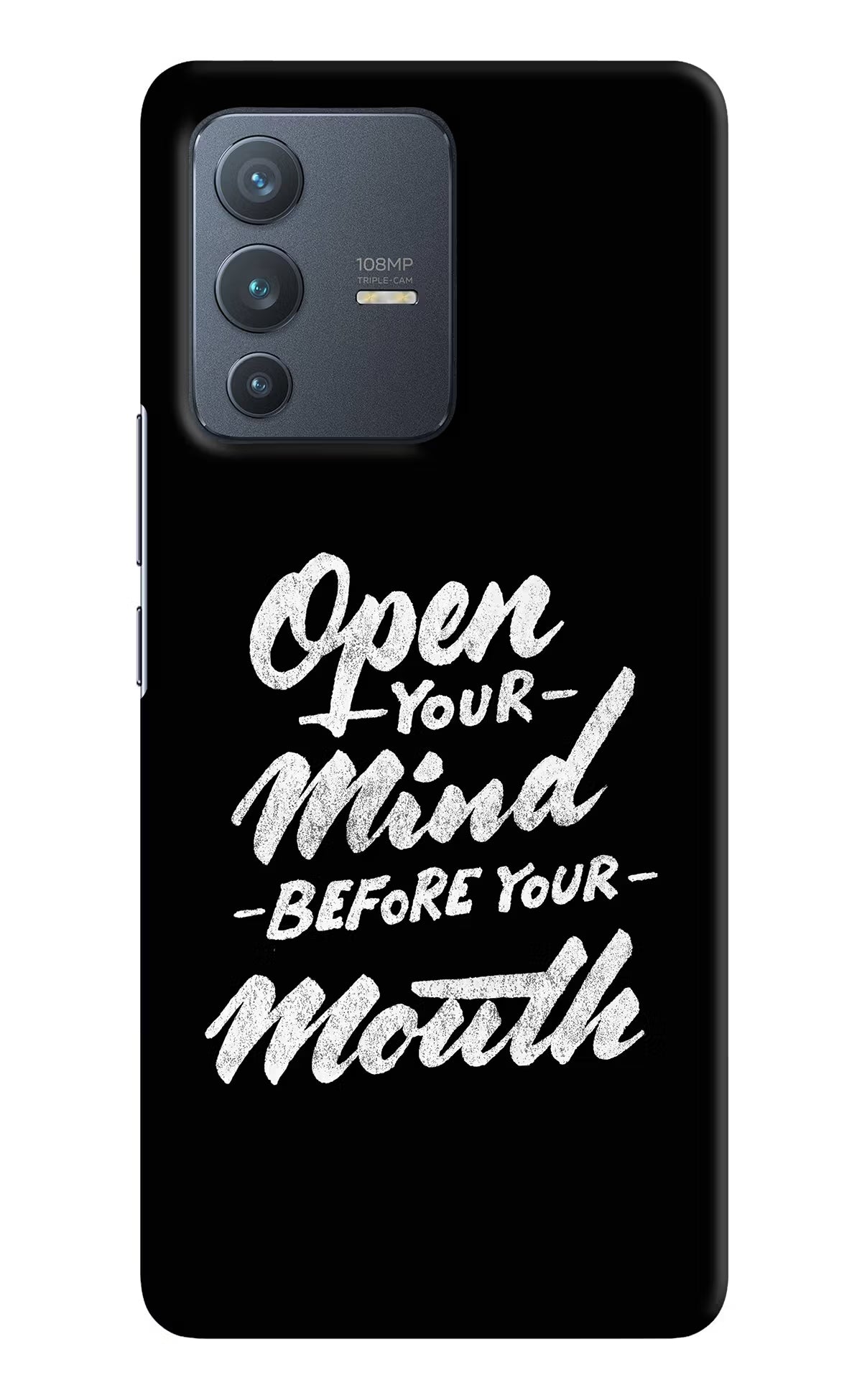 Open Your Mind Before Your Mouth Vivo V23 Pro 5G Hard Case Back Cover by Casekaro