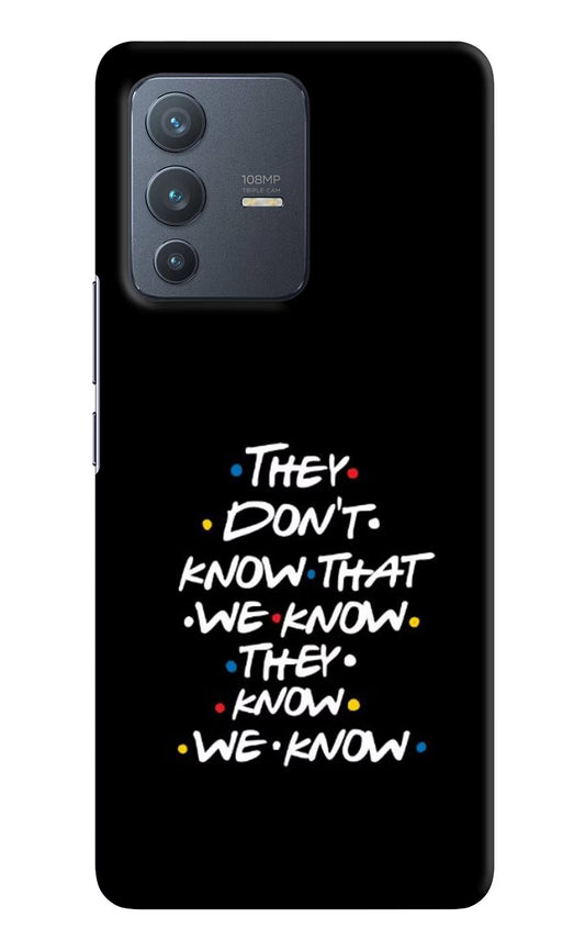 FRIENDS Dialogue Vivo V23 Pro 5G Hard Case Back Cover by Casekaro