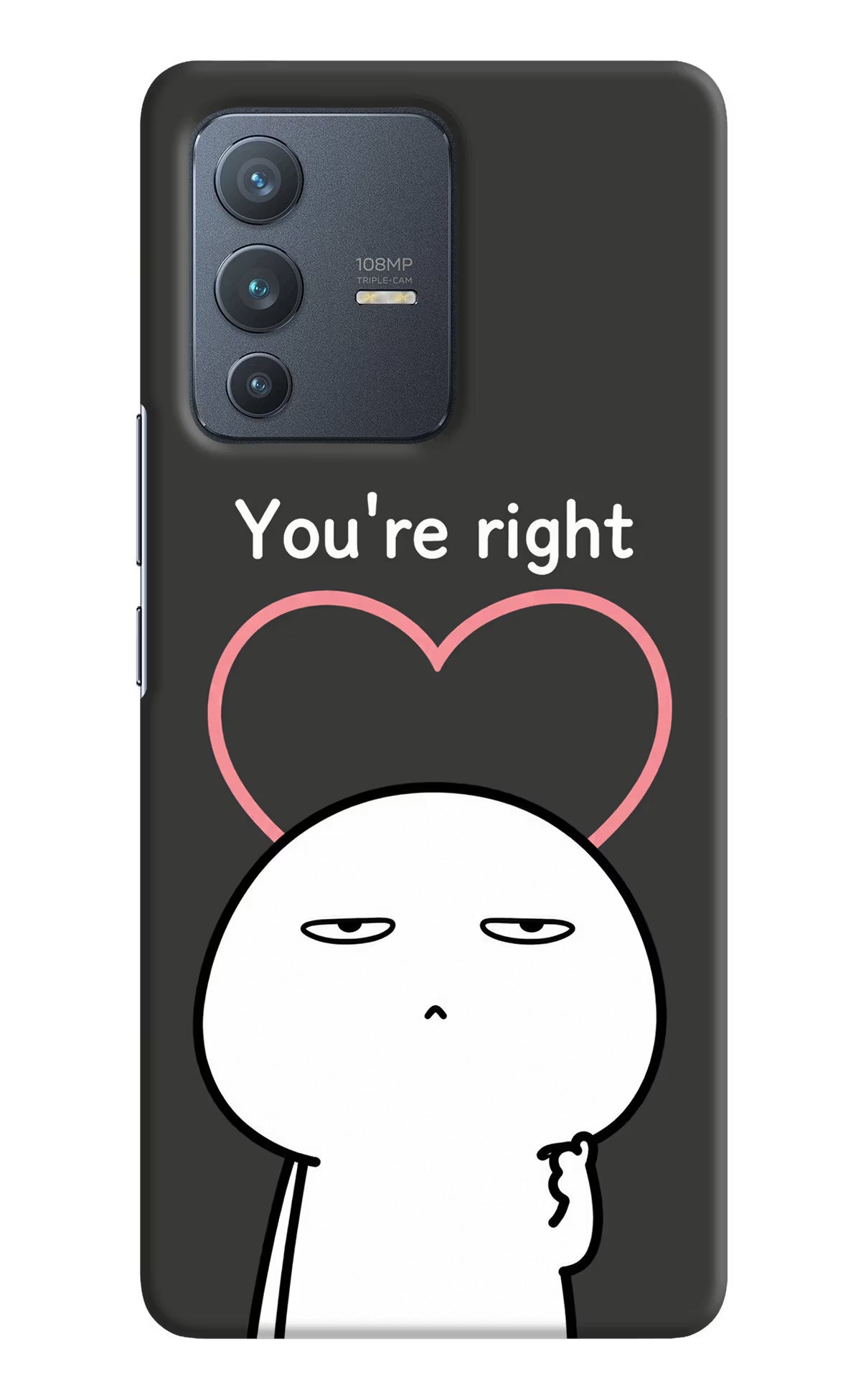 You're Right Vivo V23 Pro 5G Back Cover