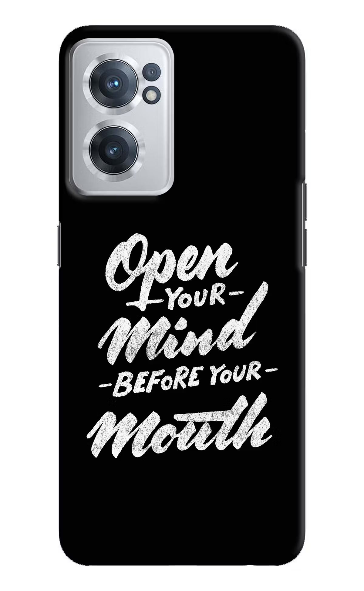 Open Your Mind Before Your Mouth OnePlus Nord CE 2 5G Hard Case Back Cover by Casekaro