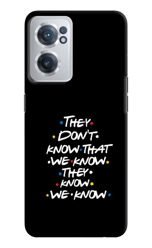 FRIENDS Dialogue OnePlus Nord CE 2 5G Hard Case Back Cover by Casekaro