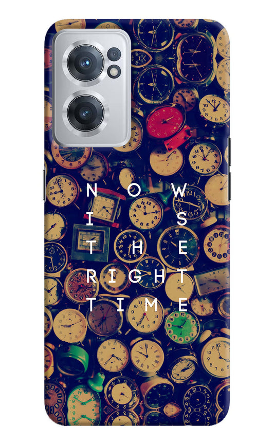 Now is the Right Time Quote OnePlus Nord CE 2 5G Hard Case Back Cover by Casekaro