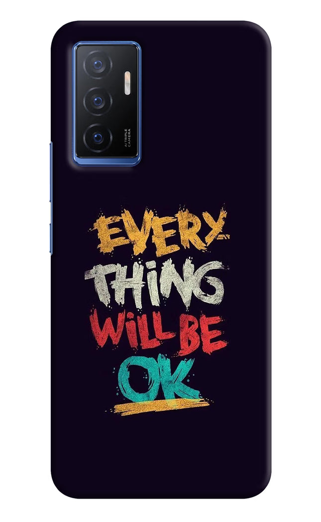 Everything Will Be Ok Vivo V23E 5G Hard Case Back Cover by Casekaro
