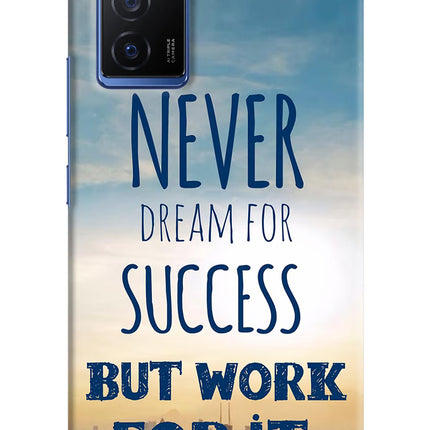 Never Dream For Success But Work For It Vivo V23E 5G Hard Case Back Cover by Casekaro