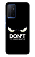 Don'T Touch My Phone Vivo V23E 5G Hard Case Back Cover by Casekaro