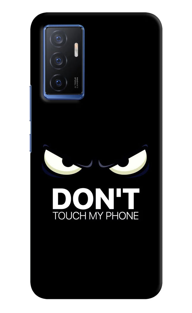 Don'T Touch My Phone Vivo V23E 5G Hard Case Back Cover by Casekaro