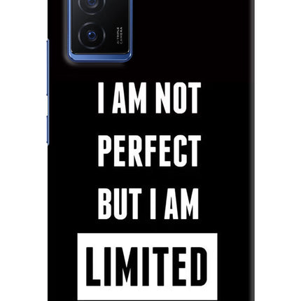 I Am Not Perfect But I Am Limited Edition Vivo V23E 5G Hard Case Back Cover by Casekaro