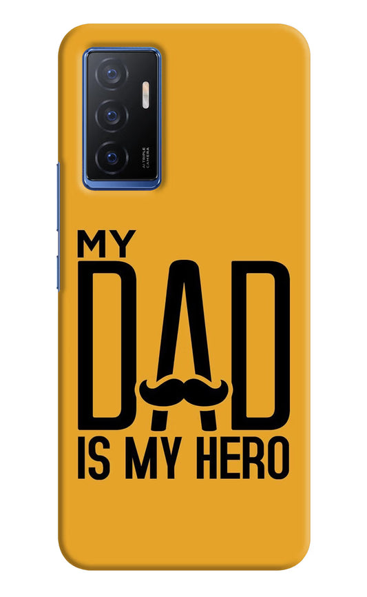 My Dad Is My Hero Vivo V23E 5G Hard Case Back Cover by Casekaro