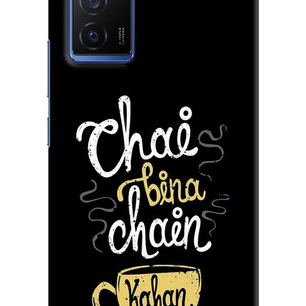 Chai Bina Chain Kaha Re Vivo V23E 5G Hard Case Back Cover by Casekaro