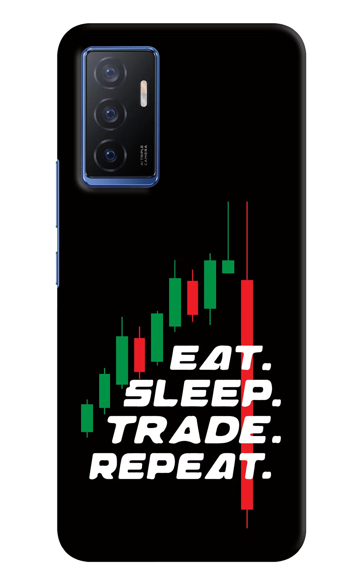 Eat Sleep Trade Repeat Vivo V23E 5G Hard Case Back Cover by Casekaro