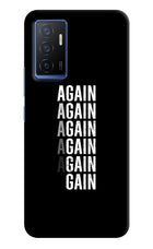 Again Again Gain Vivo V23E 5G Hard Case Back Cover by Casekaro