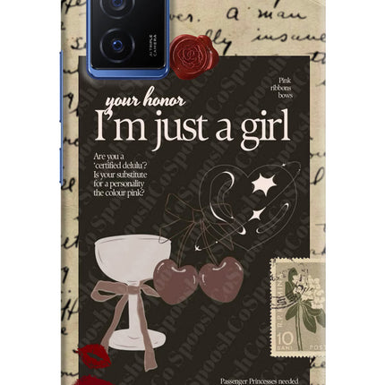 I am just a girl Vivo V23E 5G Hard Case Back Cover by Casekaro