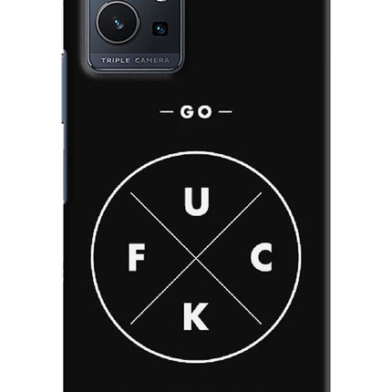 Go Fuck Yourself Vivo Y75 5G/Vivo T1 5G Hard Case Back Cover by Casekaro