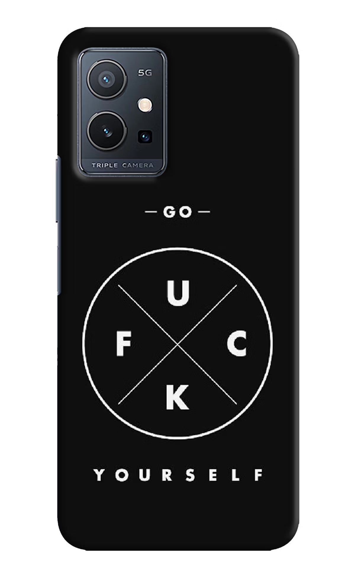 Go Fuck Yourself Vivo Y75 5G/Vivo T1 5G Hard Case Back Cover by Casekaro