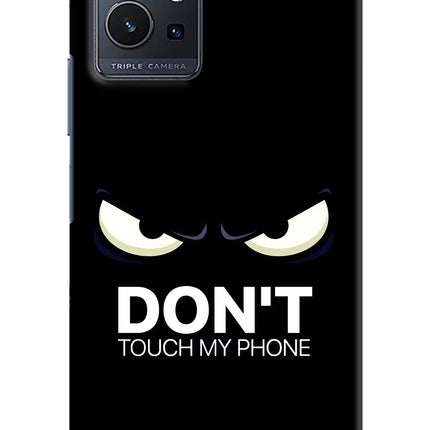 Don'T Touch My Phone Vivo Y75 5G/Vivo T1 5G Hard Case Back Cover by Casekaro