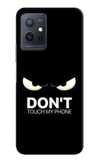 Don'T Touch My Phone Vivo Y75 5G/Vivo T1 5G Hard Case Back Cover by Casekaro