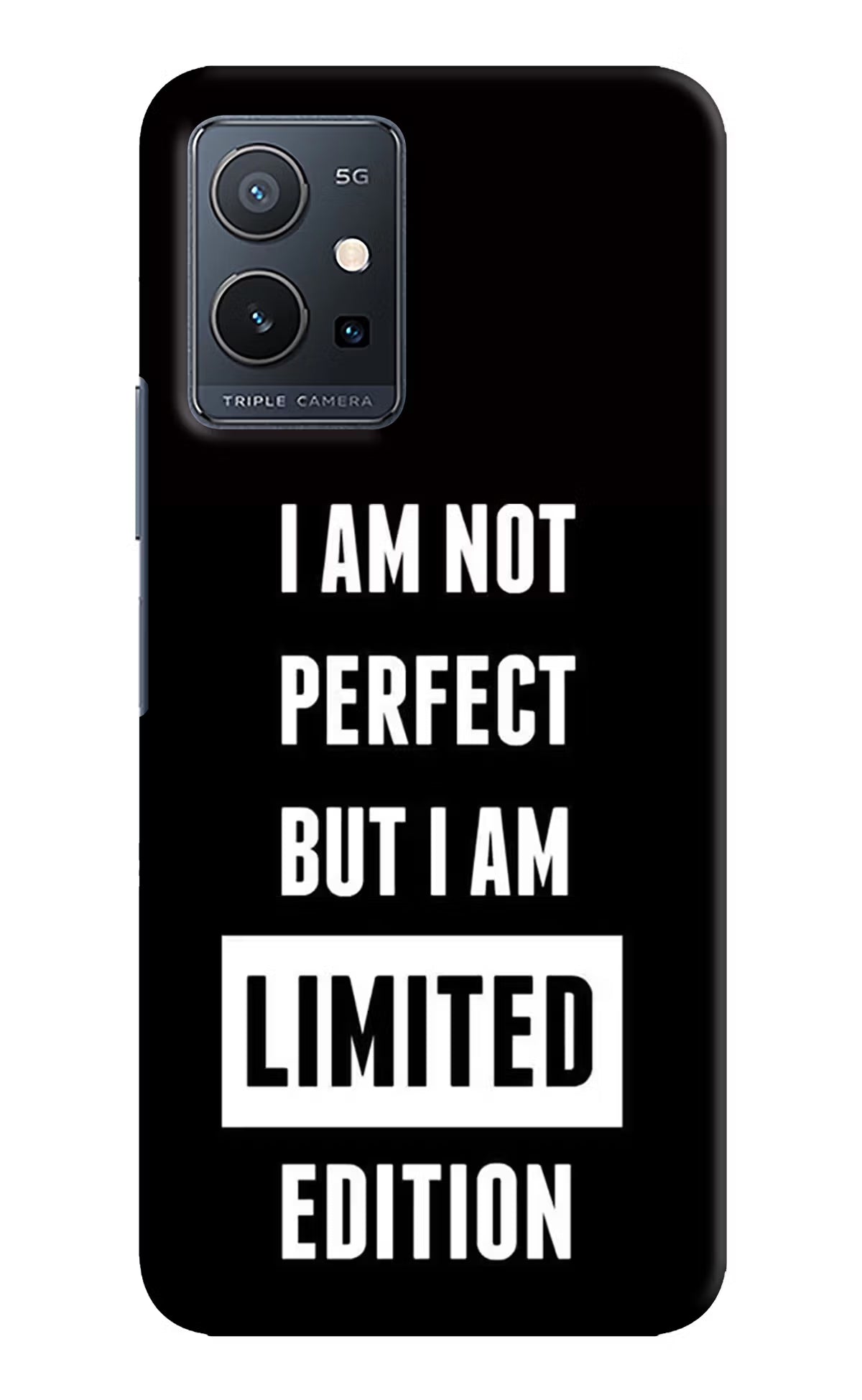I Am Not Perfect But I Am Limited Edition Vivo Y75 5G/Vivo T1 5G Hard Case Back Cover by Casekaro