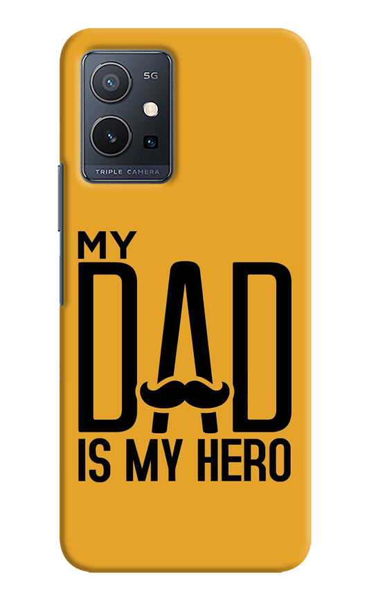 My Dad Is My Hero Vivo Y75 5G/Vivo T1 5G Hard Case Back Cover by Casekaro