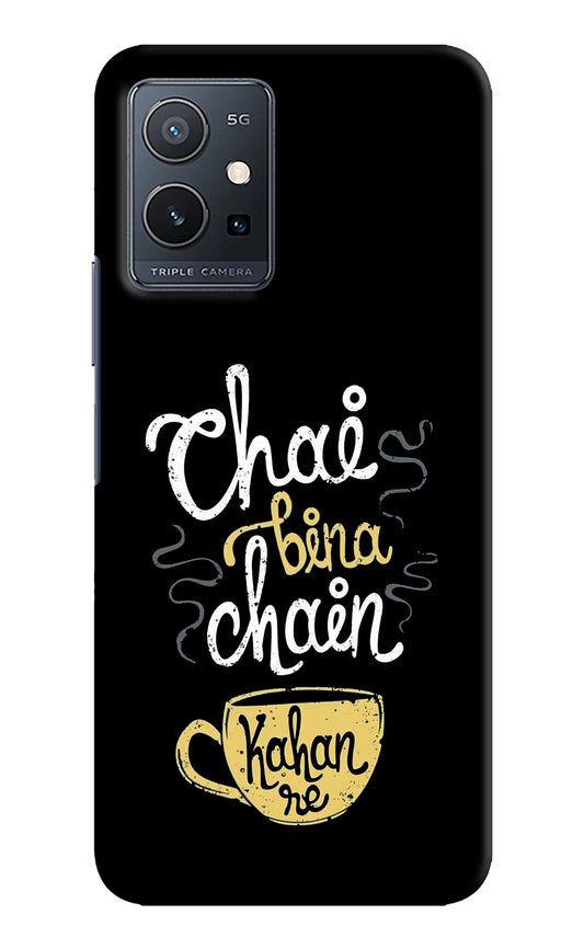 Chai Bina Chain Kaha Re Vivo Y75 5G/Vivo T1 5G Hard Case Back Cover by Casekaro
