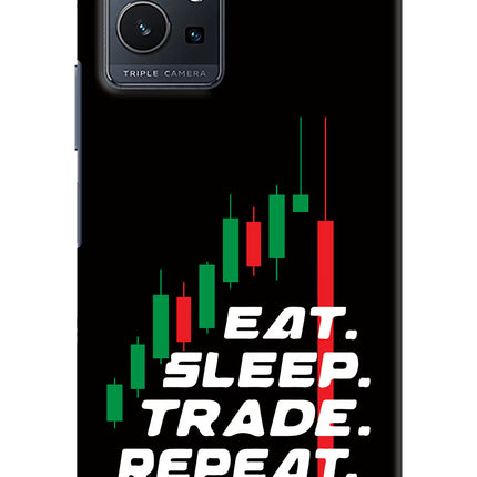 Eat Sleep Trade Repeat Vivo Y75 5G/Vivo T1 5G Hard Case Back Cover by Casekaro