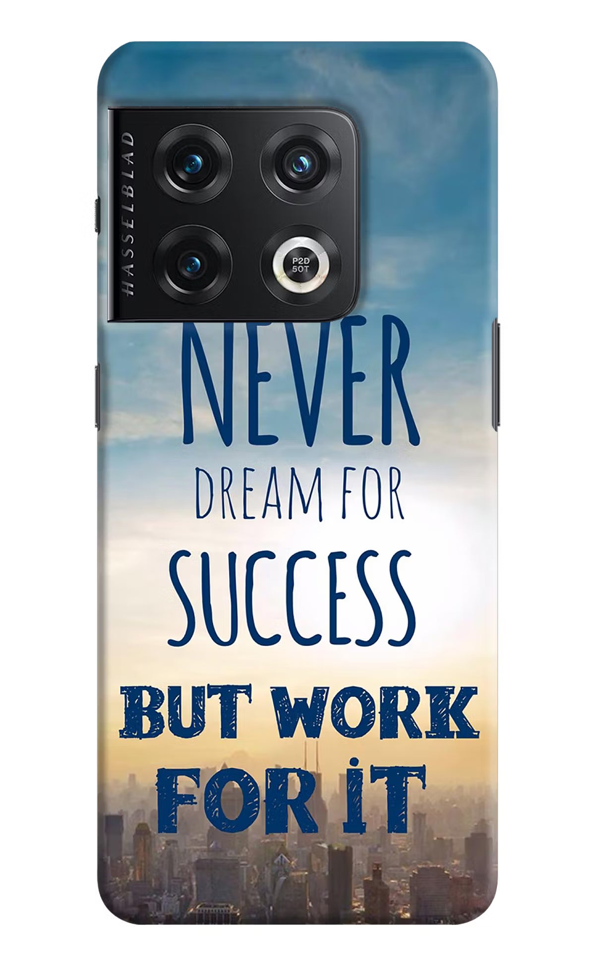 Never Dream For Success But Work For It OnePlus 10 Pro 5G Hard Case Back Cover by Casekaro
