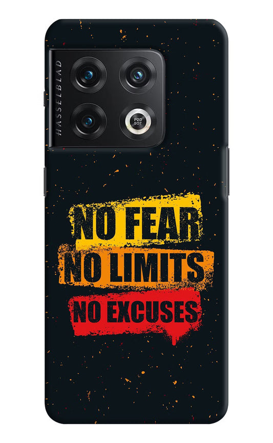 No Fear No Limits No Excuse OnePlus 10 Pro 5G Hard Case Back Cover by Casekaro