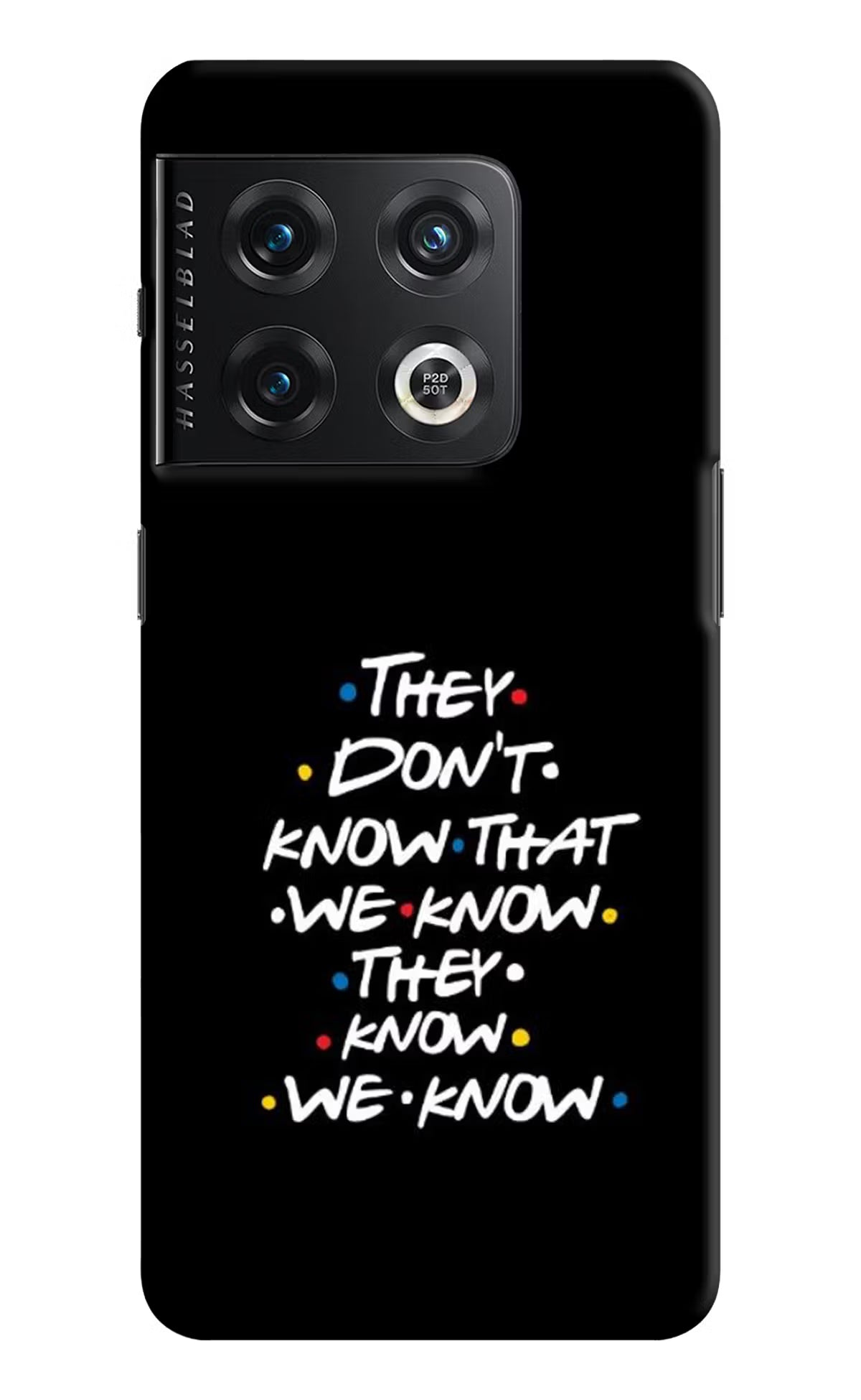 FRIENDS Dialogue OnePlus 10 Pro 5G Hard Case Back Cover by Casekaro