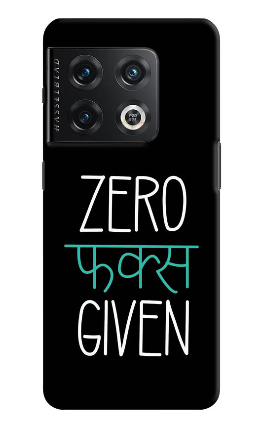 Zero Fucks Given OnePlus 10 Pro 5G Hard Case Back Cover by Casekaro
