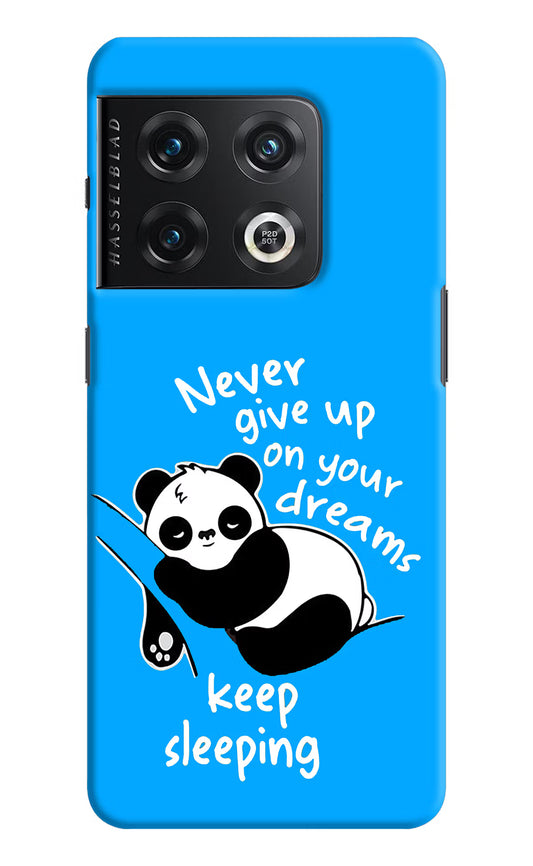 Keep Sleeping OnePlus 10 Pro 5G Hard Case Back Cover by Casekaro