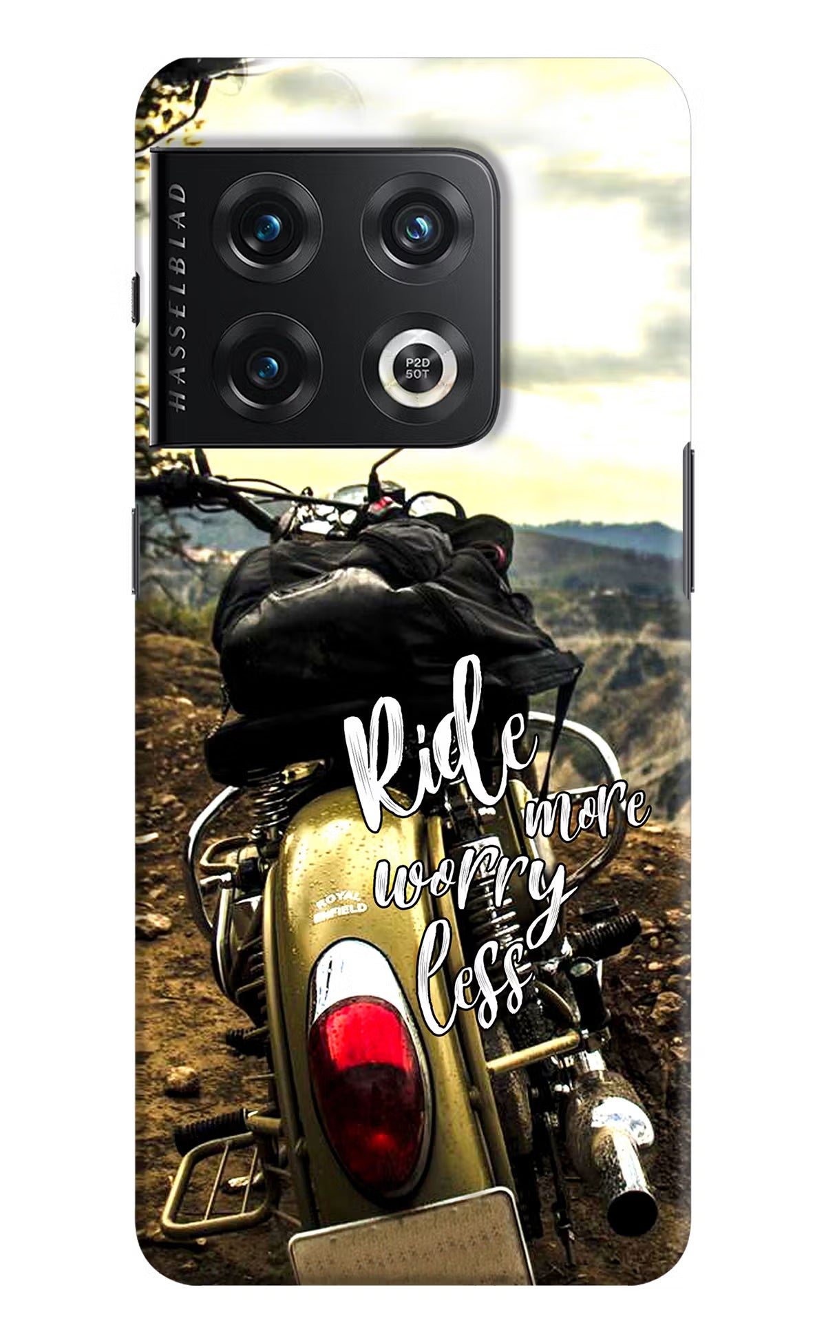 Ride More Worry Less OnePlus 10 Pro 5G Hard Case Back Cover by Casekaro
