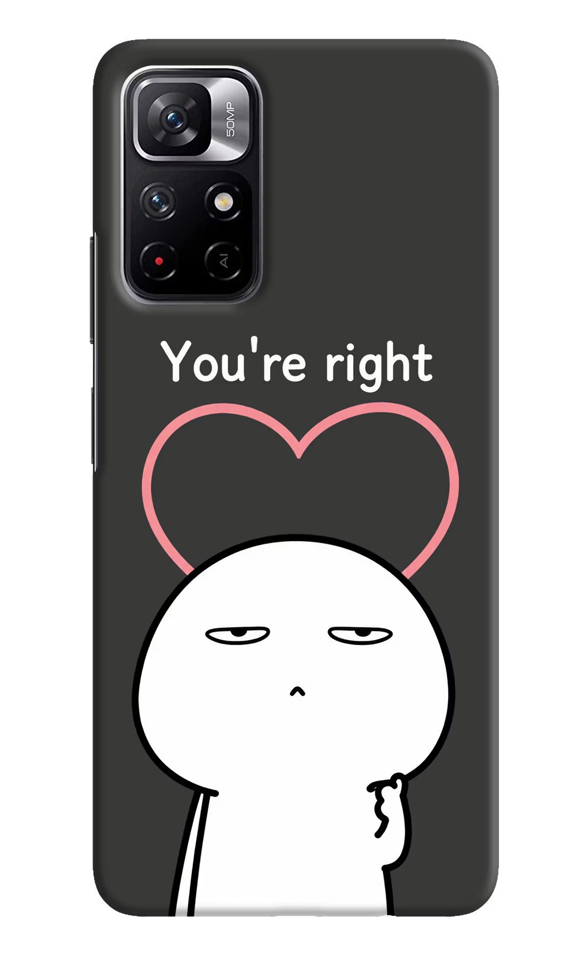 You're Right Poco M4 Pro 5G Back Cover