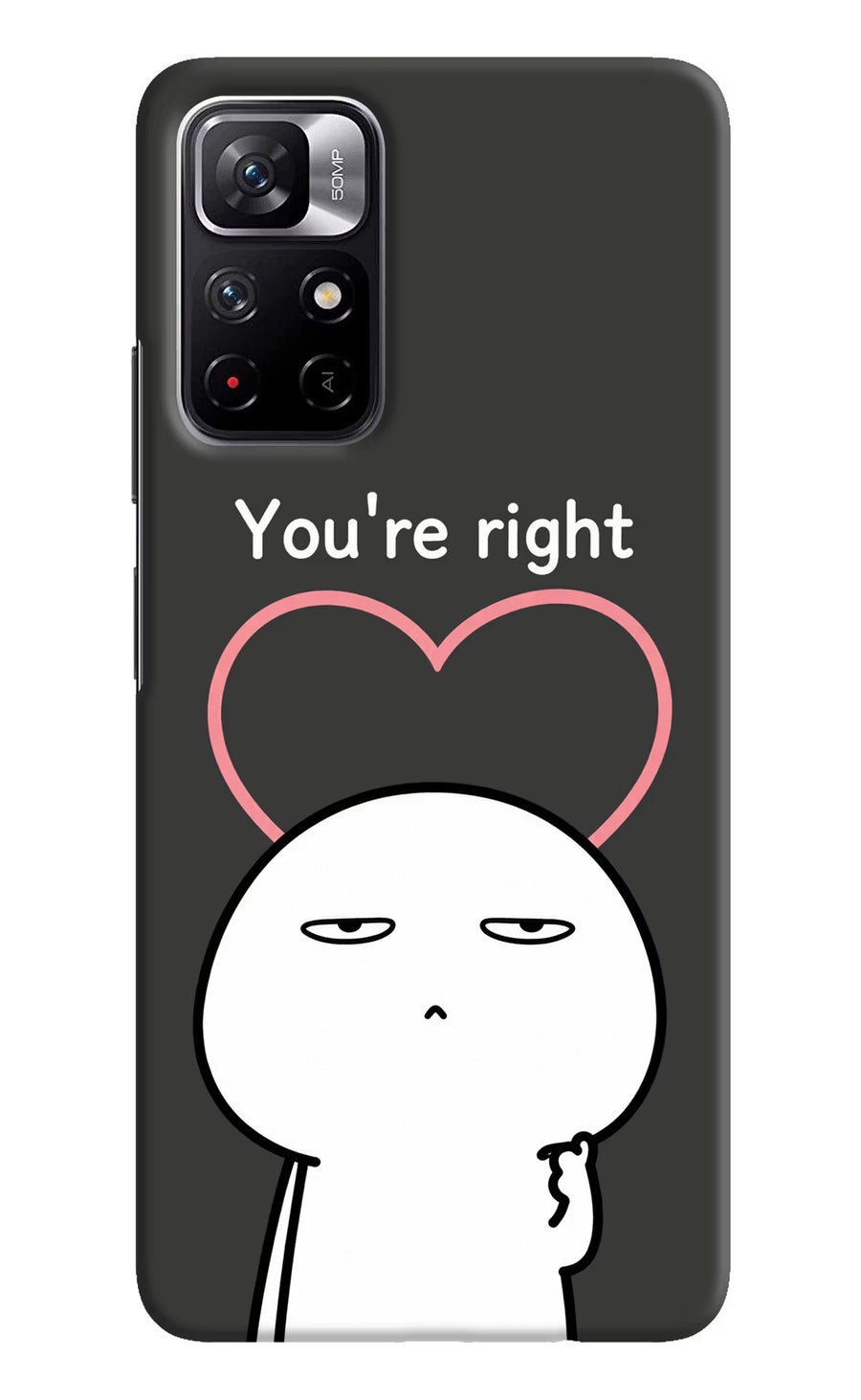 You're Right Poco M4 Pro 5G Back Cover, Hard case