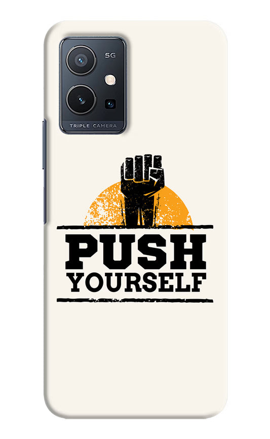 Push Yourself IQOO Z6 5G (not 44W) Hard Case Back Cover by Casekaro