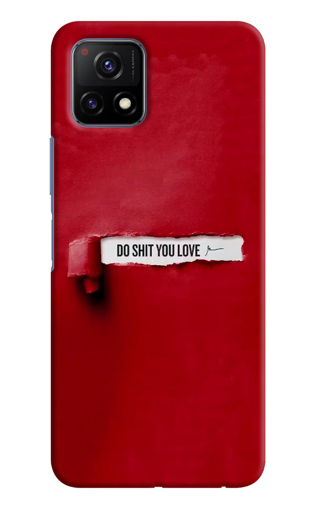 Do Shit You Love Vivo Y72 5G Hard Case Back Cover by Casekaro
