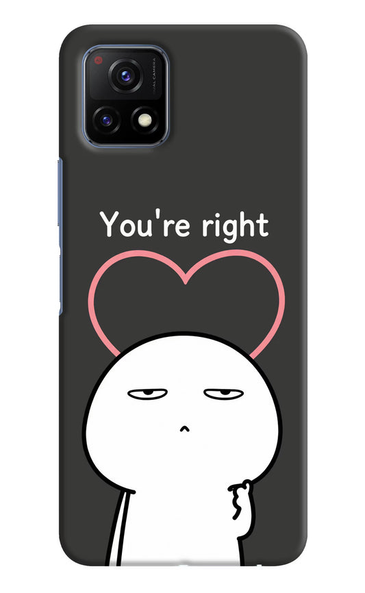 You're Right Vivo Y72 5G Hard Case Back Cover by Casekaro
