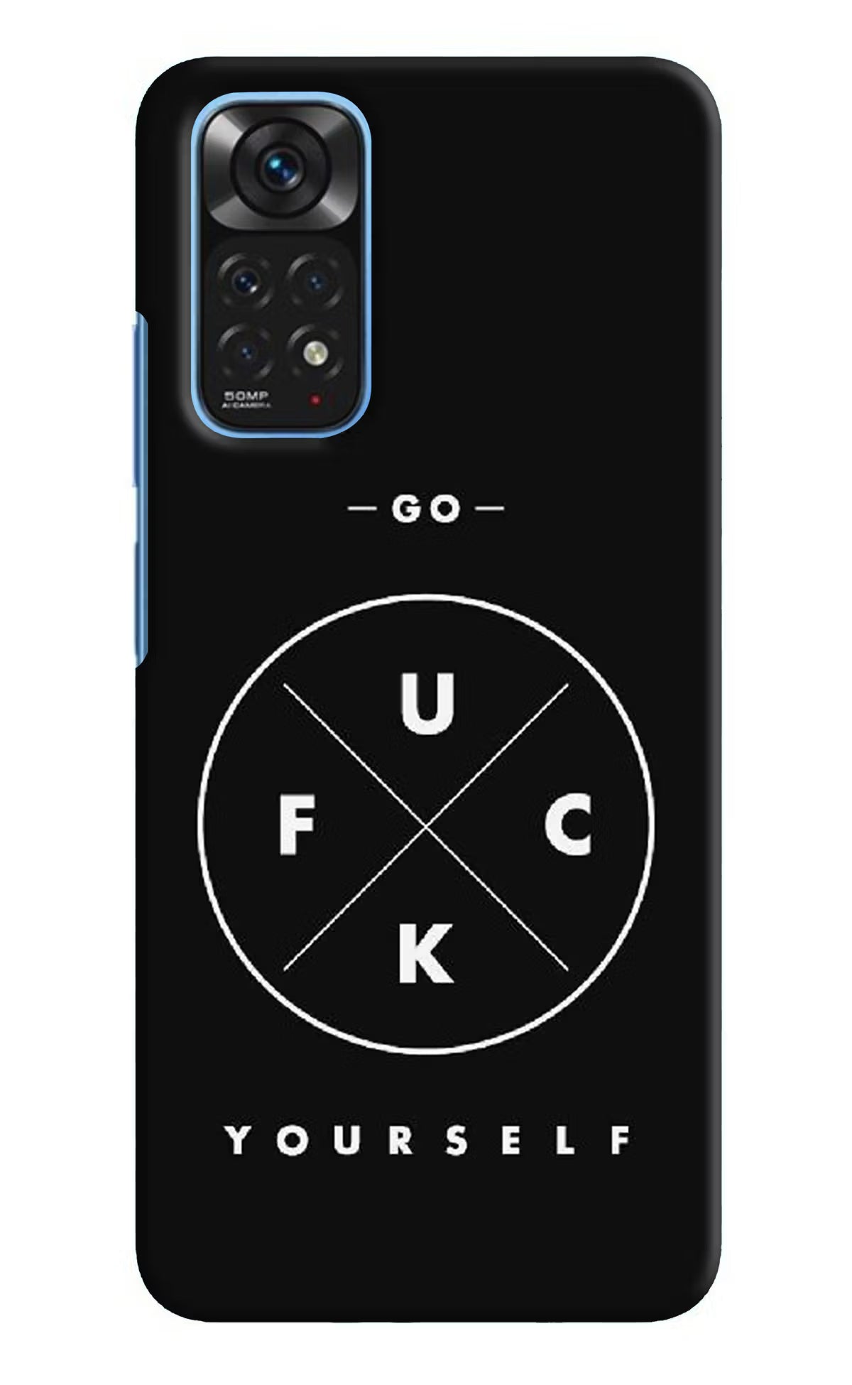 Go Fuck Yourself Redmi Note 11/11S Hard Case Back Cover by Casekaro