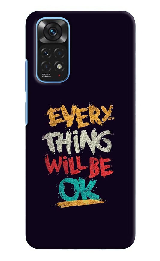 Everything Will Be Ok Redmi Note 11/11S Hard Case Back Cover by Casekaro