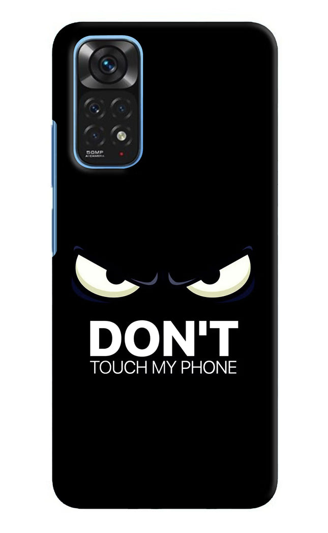 Don'T Touch My Phone Redmi Note 11/11S Hard Case Back Cover by Casekaro