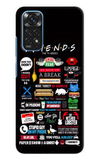 FRIENDS Redmi Note 11/11S Hard Case Back Cover by Casekaro