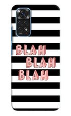 Blah Blah Blah Redmi Note 11/11S Hard Case Back Cover by Casekaro