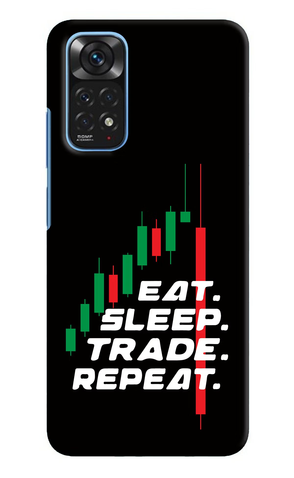 Eat Sleep Trade Repeat Redmi Note 11/11S Hard Case Back Cover by Casekaro