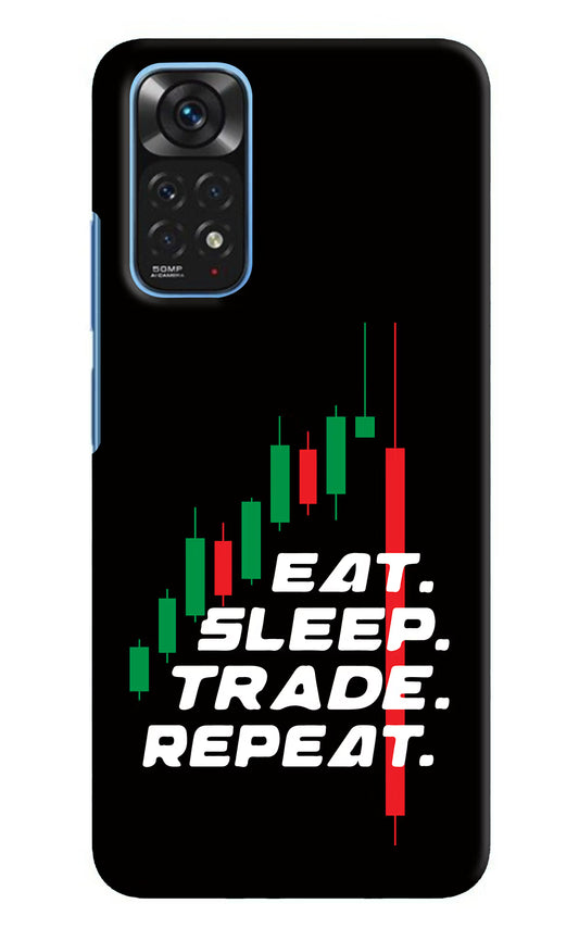 Eat Sleep Trade Repeat Redmi Note 11/11S Hard Case Back Cover by Casekaro