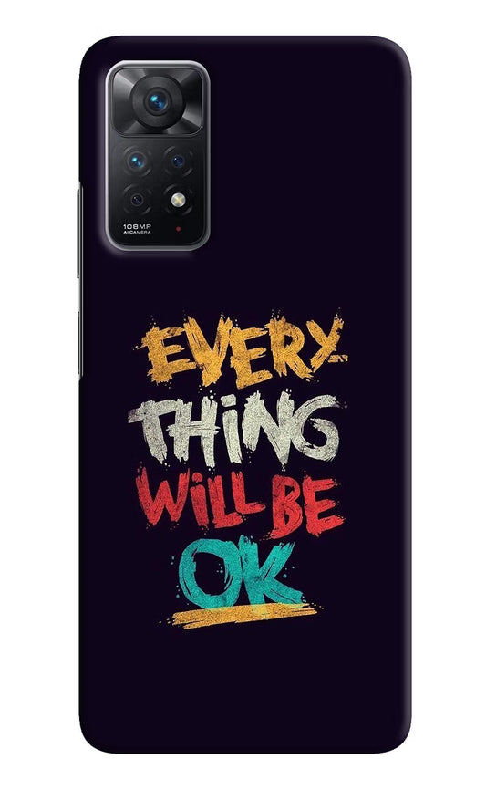 Everything Will Be Ok Redmi Note 11 Pro Hard Case Back Cover by Casekaro
