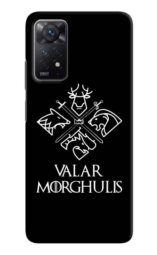 Valar Morghulis | Game Of Thrones Redmi Note 11 Pro Hard Case Back Cover by Casekaro