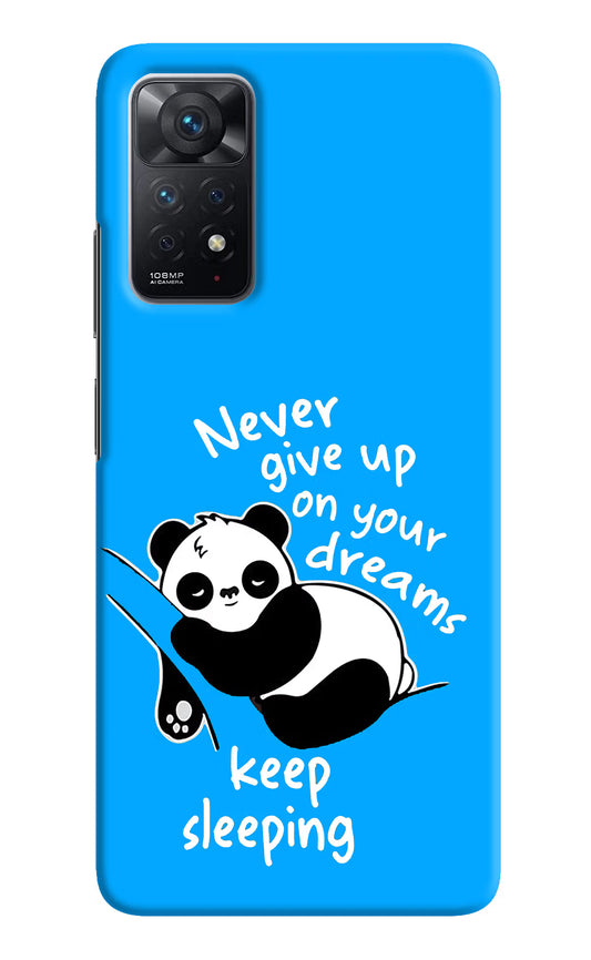 Keep Sleeping Redmi Note 11 Pro Hard Case Back Cover by Casekaro