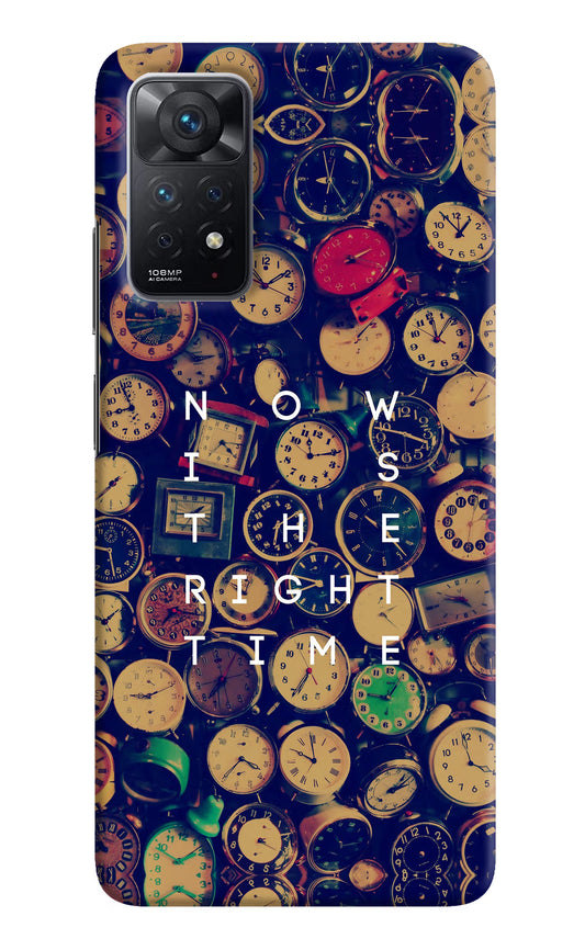 Now is the Right Time Quote Redmi Note 11 Pro Hard Case Back Cover by Casekaro